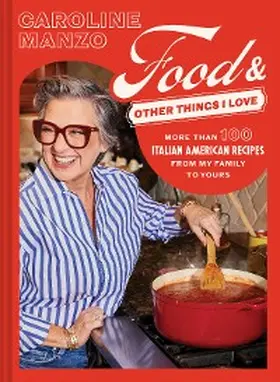 Manzo |  Food and Other Things I Love | eBook | Sack Fachmedien