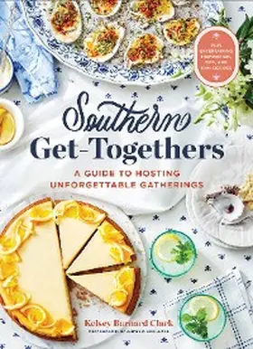 Barnard Clark |  Southern Get-Togethers | eBook | Sack Fachmedien
