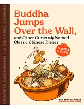 Compestine |  Buddha Jumps over the Wall, and Other Curiously Named Classic Chinese Dishes | eBook | Sack Fachmedien