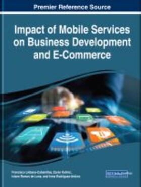 Kalini¿ / Liébana / Luna | Impact of Mobile Services on Business Development and E-Commerce | Buch | sack.de
