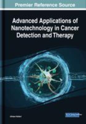 Advanced Applications of Nanotechnology in Cancer Detection and Therapy | Buch | 978-1-79980-139-9 | sack.de