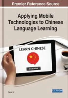 Xu |  Applying Mobile Technologies to Chinese Language Learning | Buch |  Sack Fachmedien
