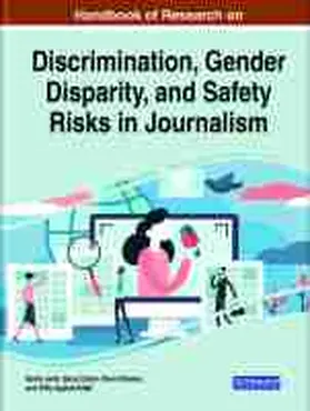 Jamil / Çoban / Ataman |  Handbook of Research on Discrimination, Gender Disparity, and Safety Risks in Journalism | Buch |  Sack Fachmedien