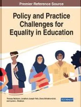 Neimann / Felix / Shliakhovchuk |  Policy and Practice Challenges for Equality in Education | Buch |  Sack Fachmedien