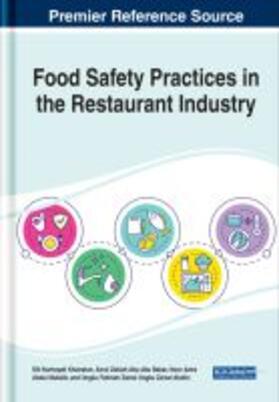 Azira Abdul Mutalib / Nurhayati Khairatun / Zakiah Abu Bakar | Food Safety Practices in the Restaurant Industry | Buch | 978-1-79987-415-7 | sack.de
