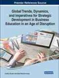 Koepp / Zhuplev |  Global Trends, Dynamics, and Imperatives for Strategic Development in Business Education in an Age of Disruption | Buch |  Sack Fachmedien