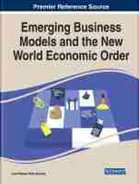 Saiz-Alvarez |  Handbook of Research on Emerging Business Models and the New World Economic Order | Buch |  Sack Fachmedien
