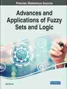 Broumi |  Handbook of Research on Advances and Applications of Fuzzy Sets and Logic | Buch |  Sack Fachmedien