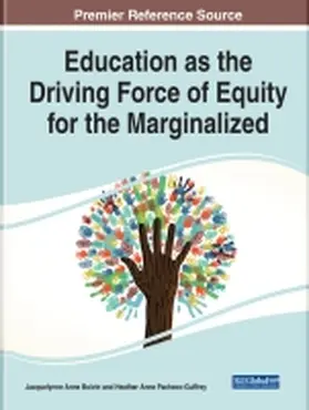 Boivin / Pacheco-Guffrey |  Education as the Driving Force of Equity for the Marginalized | Buch |  Sack Fachmedien