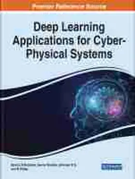 Mundada / Seema / K. G. |  Deep Learning Applications for Cyber-Physical Systems | Buch |  Sack Fachmedien