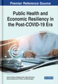 Hadach / Kahime / Zahir |  Public Health and Economic Resiliency in the Post-COVID-19 Era | Buch |  Sack Fachmedien