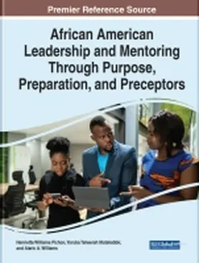 Pichon / Mutakabbir |  African American Leadership and Mentoring Through Purpose, Preparation, and Preceptors | Buch |  Sack Fachmedien
