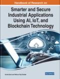 Raj / Saini |  Advancing Smarter and More Secure Industrial Applications Using AI, IoT, and Blockchain Technology | Buch |  Sack Fachmedien