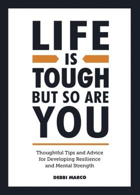 Marco |  Life is Tough, But So Are You | Buch |  Sack Fachmedien