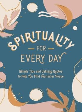 Publishers |  Spirituality for Every Day | Buch |  Sack Fachmedien