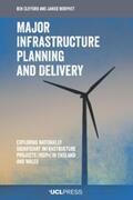 Clifford / Morphet |  Major Infrastructure Planning and Delivery | eBook | Sack Fachmedien