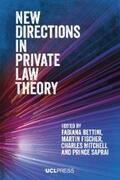 Bettini / Fischer / Mitchell |  New Directions in Private Law Theory | eBook | Sack Fachmedien