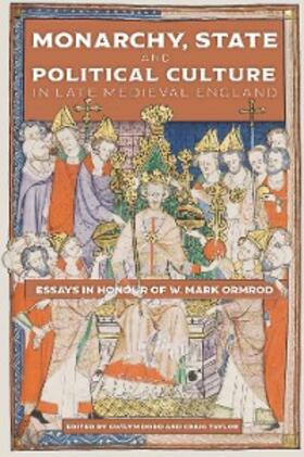 Dodd / Taylor | Monarchy, State and Political Culture in Late Medieval England | E-Book | sack.de
