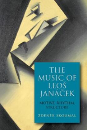 Skoumal | The Music of Leos Janácek | E-Book | sack.de
