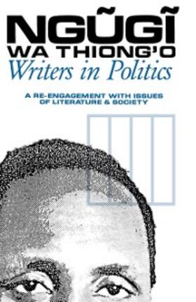 Wa Thiong'O | Writers in Politics | E-Book | www.sack.de