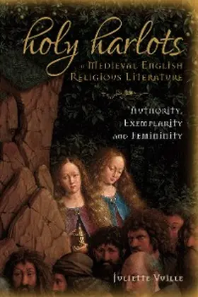 Vuille |  Holy Harlots in Medieval English Religious Literature | eBook | Sack Fachmedien