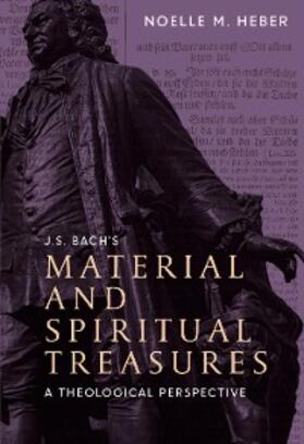 Heber | J. S. Bach's Material and Spiritual Treasures | E-Book | www.sack.de