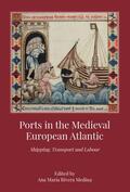Medina |  Ports in the Medieval European Atlantic | eBook | Sack Fachmedien
