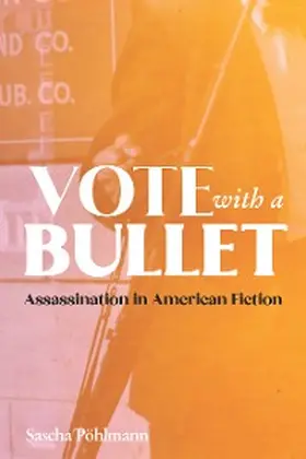 Pohlmann |  Vote with a Bullet | eBook | Sack Fachmedien