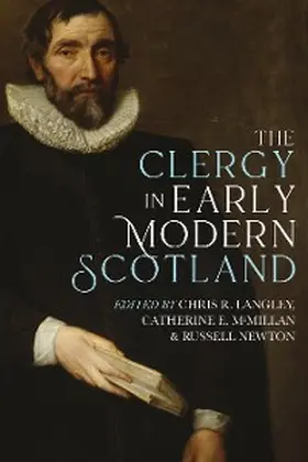 Langley / Mcmillan / Newton |  The Clergy in Early Modern Scotland | eBook | Sack Fachmedien