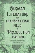 Tatlock / Beals |  German Literature as a Transnational Field of Production, 1848-1919 | eBook | Sack Fachmedien