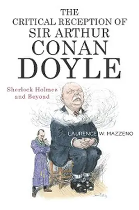 Mazzeno | The Critical Reception of Sir Arthur Conan Doyle | E-Book | www.sack.de