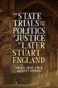 Cowan / Sowerby |  The State Trials and the Politics of Justice in Later Stuart England | eBook | Sack Fachmedien