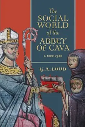 Loud | The Social World of the Abbey of Cava, c. 1020-1300 | E-Book | sack.de