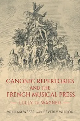 Weber |  Canonic Repertories and the French Musical Press | eBook | Sack Fachmedien