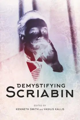 Kallis / Smith | Demystifying Scriabin | E-Book | www.sack.de