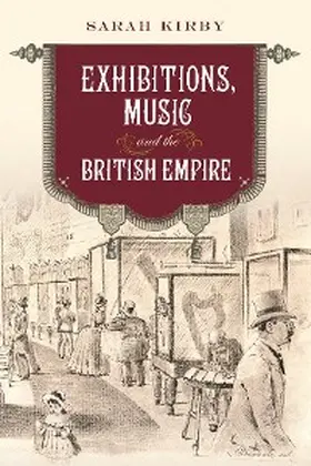 Kirby | Exhibitions, Music and the British Empire | E-Book | sack.de