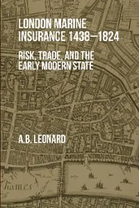 Leonard |  London Marine Insurance 1438-1824 | eBook | Sack Fachmedien