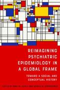 Lovell / Oppenheimer |  Reimagining Psychiatric Epidemiology in a Global Frame | eBook | Sack Fachmedien