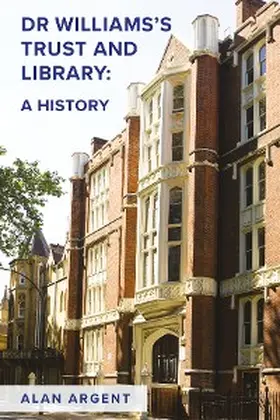 Argent | Dr Williams's Trust and Library: A History | E-Book | www.sack.de