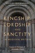Boardman / Ditchburn |  Kingship, Lordship and Sanctity in Medieval Britain | eBook | Sack Fachmedien