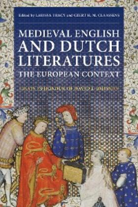 Tracy / Claassens |  Medieval English and Dutch Literatures: the European Context | eBook | Sack Fachmedien