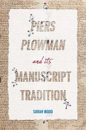 Wood |  Piers Plowman and its Manuscript Tradition | eBook | Sack Fachmedien