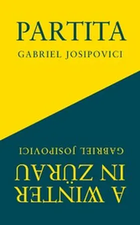 Josipovici |  Partita and A Winter in Zürau | eBook | Sack Fachmedien