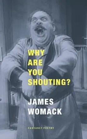 Womack |  Why Are You Shouting? | eBook | Sack Fachmedien