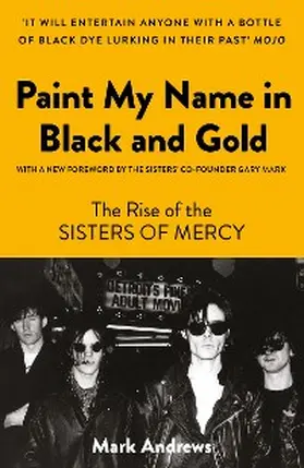 Andrews |  Paint My Name in Black and Gold | eBook | Sack Fachmedien