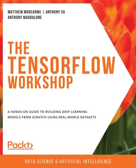Moocarme / Bagchi / So |  The TensorFlow Workshop | eBook | Sack Fachmedien