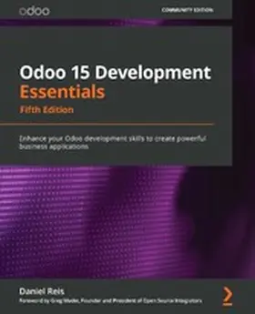 Reis |  Odoo 15 Development Essentials | eBook | Sack Fachmedien