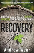 Wear |  Recovery: How We Can Create a Better, Brighter Future After a Crisis | Buch |  Sack Fachmedien
