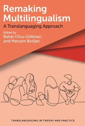 Otcu-Grillman / Borjian |  Remaking Multilingualism | Buch |  Sack Fachmedien