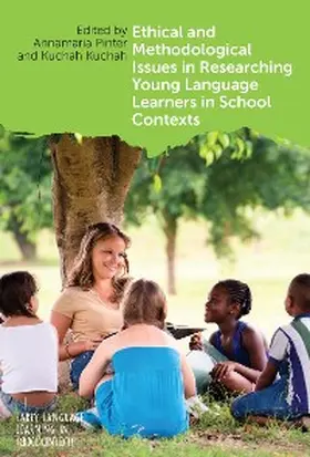 Pinter / Kuchah |  Ethical and Methodological Issues in Researching Young Language Learners in School Contexts | eBook | Sack Fachmedien